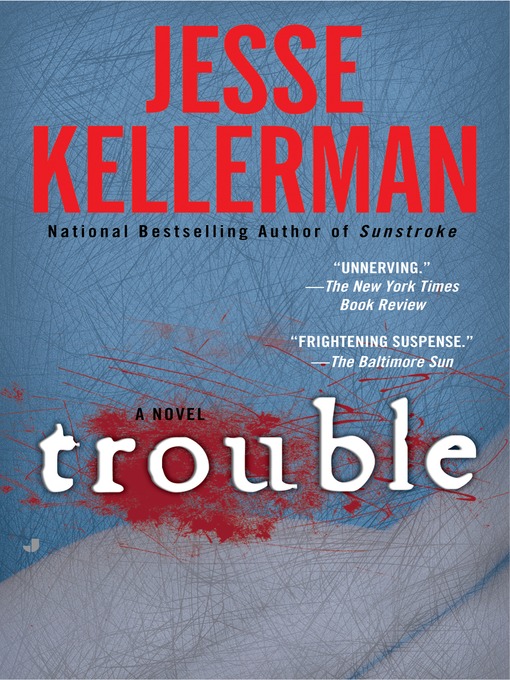 Title details for Trouble by Jesse Kellerman - Available